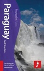 Cover: Paraguay Footprint Focus Guide - Footprint Travel Guides