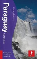 Cover: Paraguay Footprint Focus Guide - Footprint Travel Guides