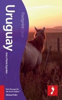 Abbildung von: Uruguay Footprint Focus Guide - Footprint Travel Guides