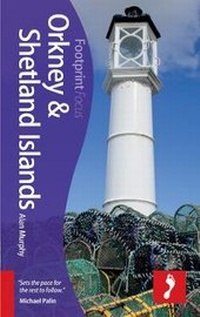 Abbildung von: Orkney & Shetland Islands Footprint Focus Guide - Footprint Travel Guides