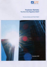 Enlarge image Cover: Prediction Markets: The End of the Regulatory State? - European Policy Forum