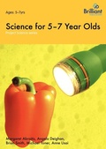 Cover: Science for 5-7 Year Olds - Brilliant Publications