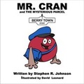 Cover: Mr. Cran and the Mysterious Parcel - T.H. Publishing