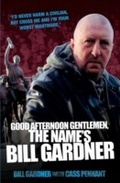 Cover: Good Afternoon, Gentlemen, the Name's Bill Gardner - Category C Publishing