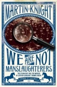 Enlarge image Cover: We Are Not Manslaughterers - London Books