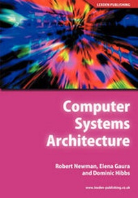 Enlarge image Cover: Computer Systems Architecture - Lexden Publishing