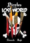 Cover: Pirates of the Lost World - Markosia Enterprises Ltd