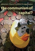 Cover: The Communism of Capital? (Ephemera Vol. 13, No. 3) - MayFly
