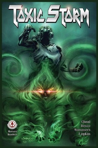 Enlarge image Cover: Toxic Storm - Markosia Enterprises Ltd