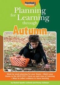 Enlarge image Cover: Planning for Learning Through Autumn - Practical Pre-School Books