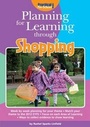 Cover: Planning for Learning Through Shopping - Practical Pre-School Books
