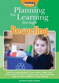 Enlarge image Cover: Planning for Learning through Recycling - Practical Pre-School Books
