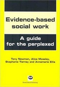 Enlarge image Cover: Evidence-based Social Work - Russell House Publishing Ltd