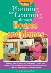 Enlarge image Cover: Planning for Learning through Houses and homes - Practical Pre-School Books