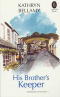 Cover: His Brother's Keeper - Heartline Books Ltd