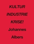 Cover: Johannes Albers: Kultur Industrie Krise! - Murderme