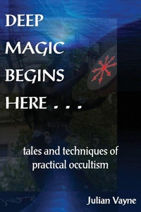 Enlarge image Cover: Deep Magic Begins Here - Mandrake of Oxford
