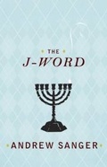 Cover: The J-Word - Snowbooks Ltd
