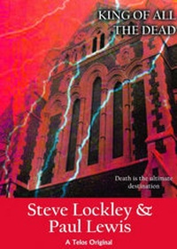 Enlarge image Cover: King of All the Dead - Telos Publishing Ltd
