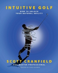 Abbildung von: Intuitive Golf - The London Press