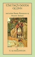 Cover: THE High Deeds of Finn and Other Bardic Romances of Ancient Ireland - Abela Publishing