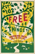Cover: 102 Free Things to Do - Old Street Publishing