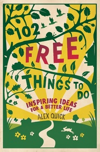 Enlarge image Cover: 102 Free Things to Do - Old Street Publishing
