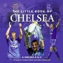 Cover: Little Book of Chelsea - Green Umbrella Publishing