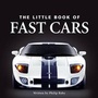 Cover: Little Book of Fast Cars - Green Umbrella Publishing