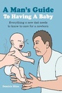 Cover: A Man's Guide to Having a Baby - Dog 'n' Bone