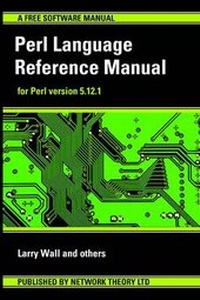 Abbildung von: Perl Language Reference Manual - for Perl Version 5.12.1 - Network Theory Limited