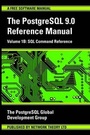 Cover: PostgreSQL 9.0 Reference Manual: SQL Command Reference 1B - Network Theory Limited