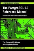 Cover: PostgreSQL 9.0 Reference Manual: SQL Command Reference 1B - Network Theory Limited