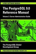 Cover: PostgreSQL 9.0 Reference Manual: Server Administration Guide v. 3 - Network Theory Limited