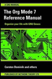 Abbildung von: The Org Mode 7 Reference Manual (for Org Version 7.3) - Network Theory Limited