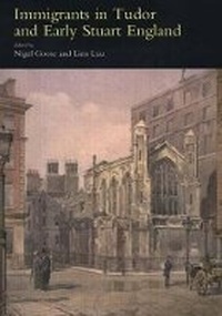 Enlarge image Cover: Immigrants in Tudor and Early Stuart England - Liverpool University Press