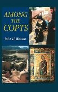Enlarge image Cover: Among the Copts - Liverpool University Press