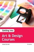 Cover: Getting into Art & Design Courses - Trotman Indigo Publishing Limited