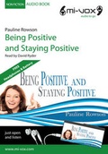 Cover: Being Positive and Staying Positive - Mi-Vox