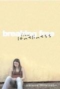 Cover: Breaking Free from Loneliness - RoperPenberthy Publishing Ltd