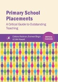 Cover: Primary School Placements - Critical Publishing Ltd
