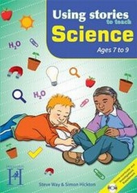 Enlarge image Cover: Using Stories to Teach Science Ages 7-9 - Hopscotch