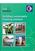 Cover: Building Sustainable Housing Markets - Chartered Institute of Housing
