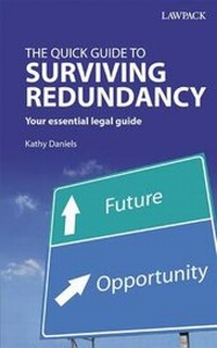 Enlarge image Cover: The Quick Guide to Surviving Redundancy - Lawpack Publishing Ltd
