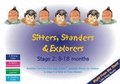 Cover: Sitters, Standers and Explorers - Featherstone Education Ltd