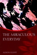 Cover: The Miraculous Everyday - Covenanters Press