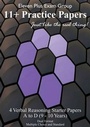 Cover: Verbal Reasoning Eleven Plus Practice Papers: 60 Questions / 40 Minutes: (VR A - VR D) - Eleven Plus Exam Group