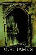 Cover: In Praise of M.R. James - The Oleander Press