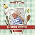 Cover: Oliver's Kitchen: Seconds - The Oleander Press