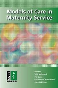 Enlarge image Cover: Models of Care in Maternity Services - RCOG Press